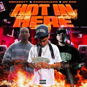 HOT IN HERE (Explicit)