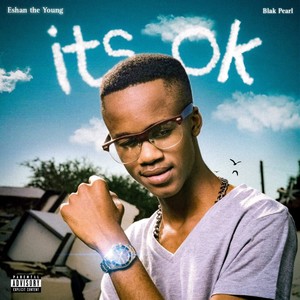 It's Ok (Explicit)