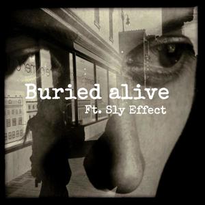 Buried Alive (feat. Sly effect)