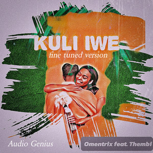 Kuli Iwe (Fine Tuned Version|Explicit)
