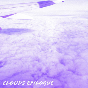 Clouds  (Epilogue)