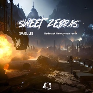 Sweet Zebras (Redmask Remix)