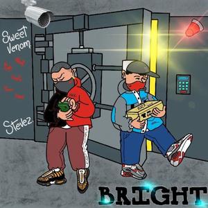 BRIGHT (feat. SWEETVENOM)