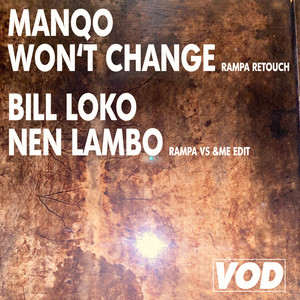 Won’t Change / Nen Lambo