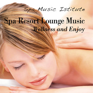 Spa Resort Lounge Music