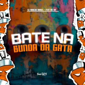 Bate Na Bunda Da Gata (Explicit)