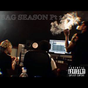 BAG SEASON PT 1 (Explicit)