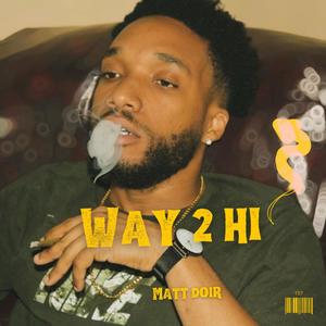 Way2hi (Explicit)