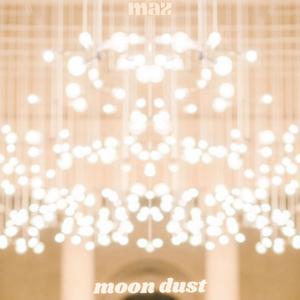 moon dust (surprise wedding song hehe)
