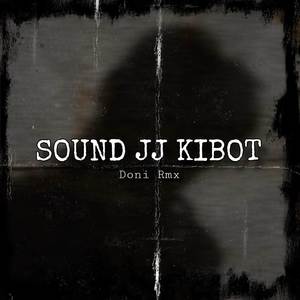 SOUND JJ KIBOT