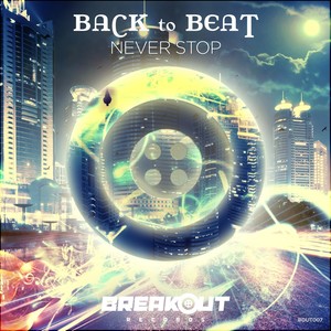 Never Stop (Original Mix)