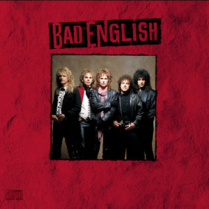 Bad English - Ghost In Your Heart