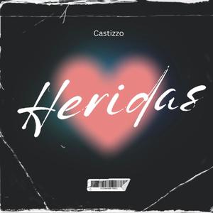 Heridas (Explicit)