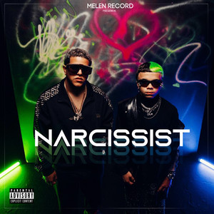 Narcissist (Explicit)