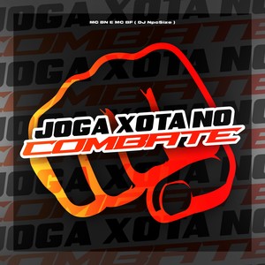 Joga Xota no Combate (Explicit)