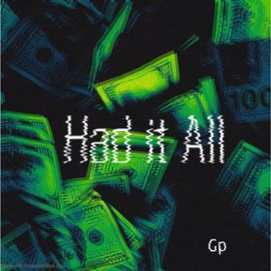 Had It All (Explicit)