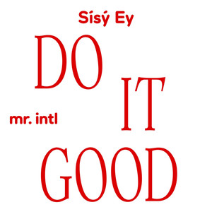 Do It Good (Original Mix)
