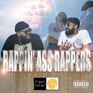 Rappin-ass Rappers (feat. Bar Heavy) (Explicit)