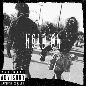 Hold On (Explicit)