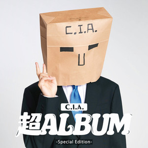 C.I.A. 超ALBUM -Special Edition-