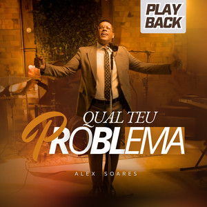 Qual Teu Problema (Playback)