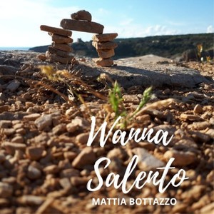Wanna Salento (2020 Studio Version)