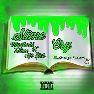 Slime Cry (Healing Music) (feat. Ke Richh)