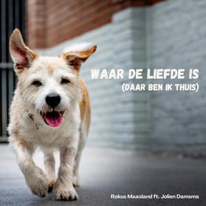 Waar de liefde is (daar ben ik thuis) (feat. Jolien Damsma)