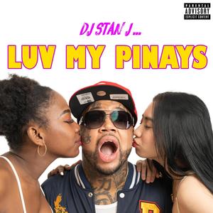 Luv My Pinays (Explicit)