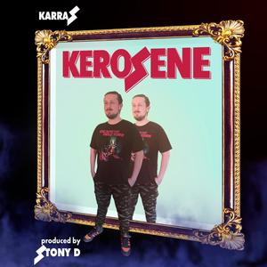 Kerosene (Stony D Mix) [Explicit]