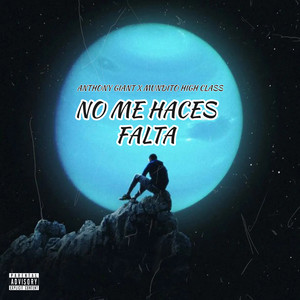 No Me Haces Falta (Explicit)