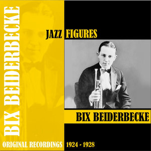 All Time Jazz: Bix Beiderbecke