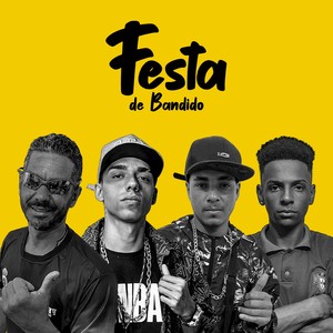 FESTA DE BANDIDO (Explicit)