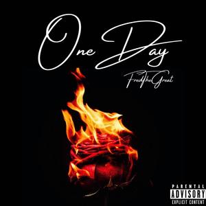 One Day (Explicit)