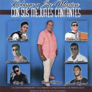 Robayo y Su Musica Con Sus Mejores Cantantes