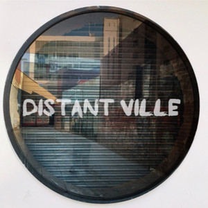 Distant Ville (Explicit)