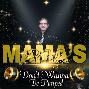 Don't Wanna Be Pimped (Club Mix)