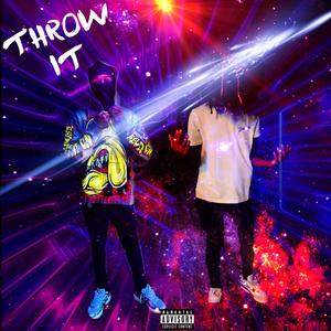 Throw it (feat. Luhkcaden) [Radio Edit] [Explicit]