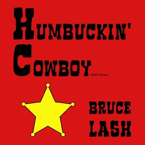 Humbuckin' Cowboy (2022 Mixes)