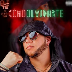 Cómo Olvidarte
