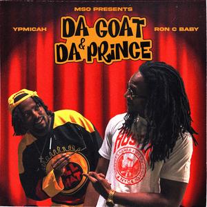 MSO Presents: Da Goat & Da Prince (Explicit)