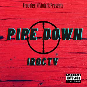 Pipe Down (Explicit)