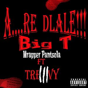 A re....dlale (feat. Trehvy) [Explicit]