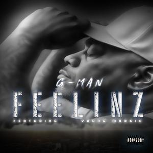 FEELINZ (feat. Young Markie) (Explicit)
