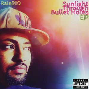 Sunlight Through Bullet Holes EP