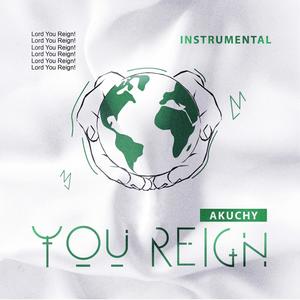 You Reign (Instrumental)