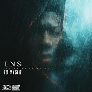 To Myself (feat. Bezzolay) (Explicit)