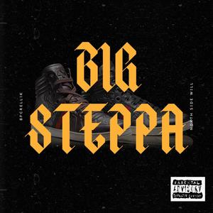 Big Steppa (feat. BFC Rell) [Explicit]