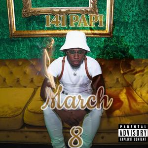 March 8th (Explicit)