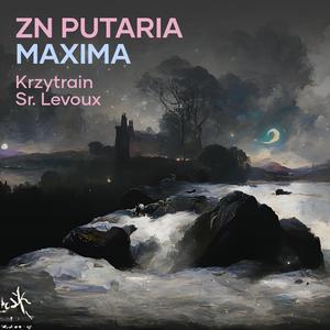 ZN PUTARIA MAXIMA (Explicit)